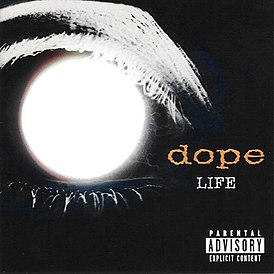 Обложка альбома Dope «Life» (2001)