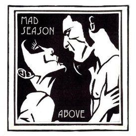 Обложка альбома Mad Season «Above» ()
