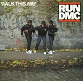 Cover van de Run-DMC single "Walk This Way" (1986)