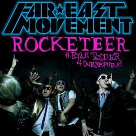 Обложка сингла Far East Movement при участии Райана Теддера «Rocketeer» (2010)