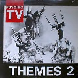 Обложка альбома Psychic TV «Themes 2» (1985)