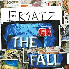 Обложка альбома The Fall «Ersatz GB» (2011)