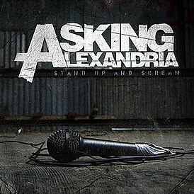 Обложка альбома Asking Alexandria «Stand Up and Scream» (2009)