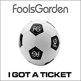 Обложка сингла Fool's Garden «I Got A Ticket» (2006)