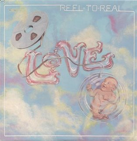 Обложка альбома Love «Reel to Real» (1975)