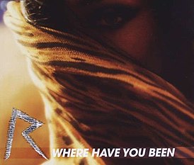 Обложка сингла Рианны «Where Have You Been» (2012)