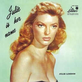 Обложка альбома Джули Лондон «Julie Is Her Name» (1955)