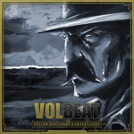 Обложка альбома Volbeat «Outlaw Gentlemen & Shady Ladies» (2013)