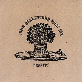 Albumhoes van Traffic "John Barleycorn Must Die" (1970)