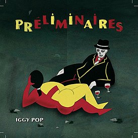 Обложка альбома Игги Попа «Préliminaires» (2009)