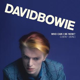 Обложка альбома Дэвида Боуи «Who Can I Be Now? (1974–1976)» (2016)