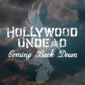 Обложка сингла Hollywood Undead «Coming Back Down» (2011)