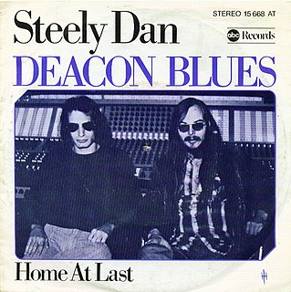 «Deacon Blues» — песня, написанная Уолтером Беккером и Дональдом Фейгеном в 1976 году и записанная их группой Steely Dan в 1977 году для альбома Aja. Песня достигла 19-ой строчки в хит-параде Billboard Hot 100 и 17-ой позиции на U.S. Cash Box Top 100 в июне 1978 года. Она также добралась до 40 номера на Easy Listening chart. В Канаде сингл добрался до 14-ой позиции и держался там на протяжении двух недель, а также до 20 позиции на Adult Contemporary.