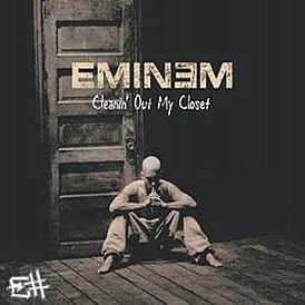 Kansi Eminemin singlestä "Cleanin' Out My Closet" (2002)