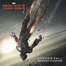 Обложка альбома разных исполнителей «Iron Man 3: Heroes Fall (Music Inspired by the Motion Picture)» ()