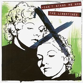 Portada del sencillo de The Libertines " Can't Stand Me Now " (2004)