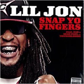 Обложка сингла Lil Jon & the East Side Boyz «Snap Yo Fingers» (2006)