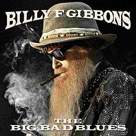 Обложка альбома Билли Гиббонса «The Big Bad Blues» (2018)