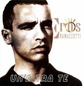 Обложка сингла Эроса Рамаццотти «Un'altra te» (1993)