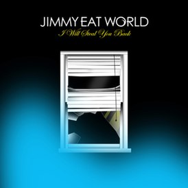 Обложка сингла Jimmy Eat World «I Will Steal You Back» (2013)