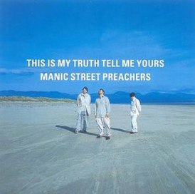 Обложка альбома Manic Street Preachers «This Is My Truth Tell Me Yours» (1998)