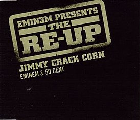 Eminem ja 50 Cent tai Cashis "Jimmy Crack Corn" single cover (2007)