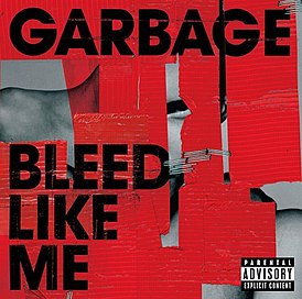 Обложка альбома Garbage «Bleed Like Me» (2005)