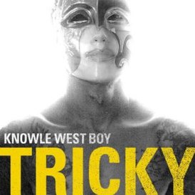 Обложка альбома Tricky «Knowle West Boy» (2008)