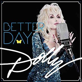 Couverture de l'album "Better Day" de Dolly Parton (2011)