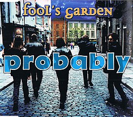 Обложка сингла Fool's Garden «Probably» (1997)