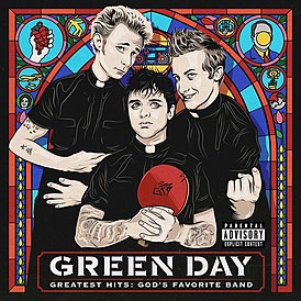 Обложка альбома Green Day «Greatest Hits: God’s Favorite Band» (2017)