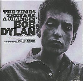 Cover of Bob Dylan's song “The Times They Are a-Changin '”