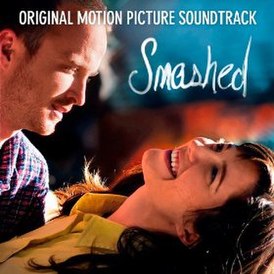 Обложка альбома различных исполнителей «Smashed (Original Motion Picture Soundtrack)» ()