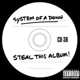 Обложка альбома System of a Down «Steal This Album!» (2002)