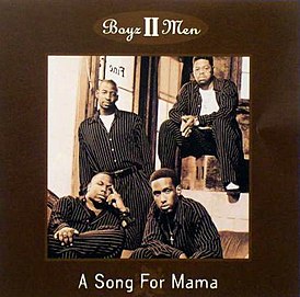 Обложка сингла Boyz II Men «A Song for Mama» (1997)