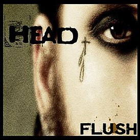 Обложка сингла Head «Flush» (2008)