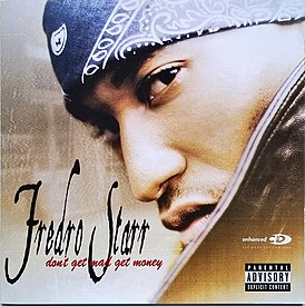 Обложка альбома Fredro Starr «Don’t Get Mad Get Money» (2003)