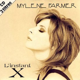 Cover av Mylene Farmers singel "L'Instant X" (1995)