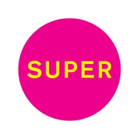 Обложка альбома Pet Shop Boys «Super» (2016)