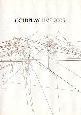 Обложка альбома Coldplay «Live 2003» (2003)