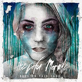 Обложка альбома The Color Morale «Hold On Pain Ends» (2014)