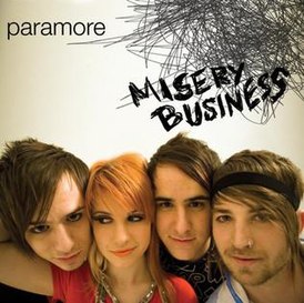 Обложка сингла Paramore «Misery Business» (2007)