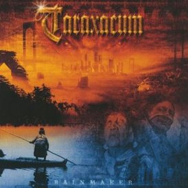 Обложка альбома Taraxacum «Rainmaker» (2003)