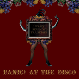 Обложка сингла Panic! At the Disco «I Write Sins Not Tragedies» (2006)