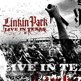 Portada del disco de Linkin Park "Live in Texas" (2003)