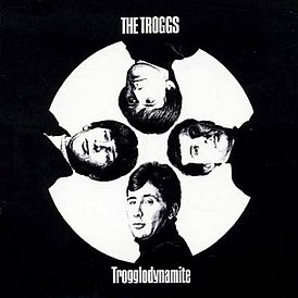 Обложка альбома The Troggs «Trogglodynamite» (1967)