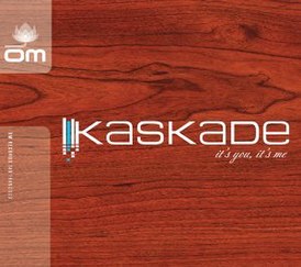 Обложка альбома Kaskade «It's You, It's Me» (2003)