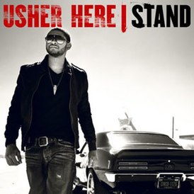 Обложка альбома Ашера «Here I Stand» (2008)