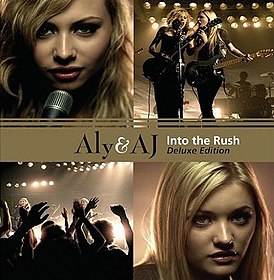 Обложка альбома Aly & AJ «Into the Rush (Deluxe Edition)» (2006)