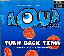 Обложка сингла Aqua «Turn Back Time» (1998)